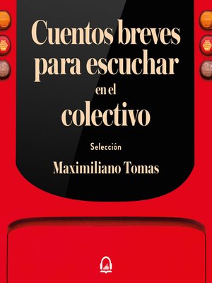 cover image of Cuentos breves para escuchar en el colectivo